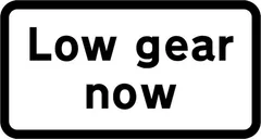 Drivers should engage low gear for steep hill — UK road sign