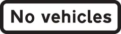 All vehicles prohibited — UK road sign