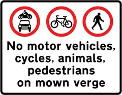 Use of verge maintained in mown or ornamental condition by specified traffic prohibited — UK road sign